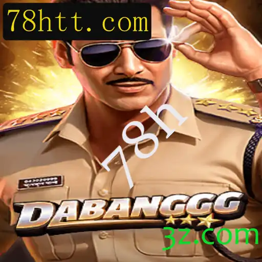 Descubra o Jogo DABANGGG: Uma Nova Experiência de Entretenimento com 78h